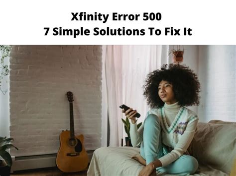 Clear Data and Cache Tap on &x27;Clear Data&x27; and &x27;Clear. . Error 500 xfinity